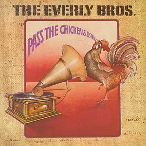 EVERLY BROTHERS - PASS THE CHICKEN & LISTEN on Sale