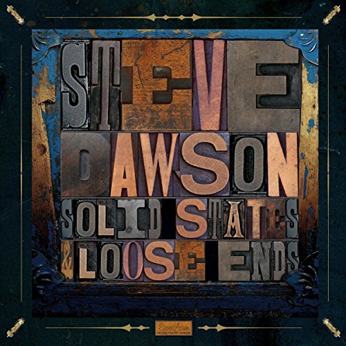 DAWSON, STEVE - SOLID STATES AND LOOSE ENDS Hot on Sale